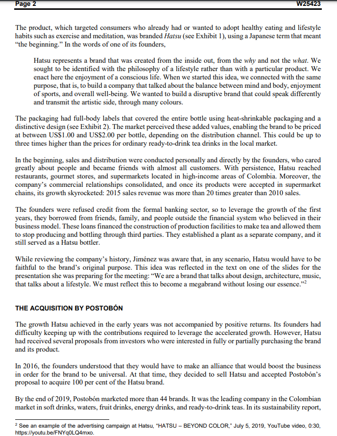 Page 2
W25423
The product, which targeted consumers who already had or wanted to adopt healthy eating and lifestyle
habits su