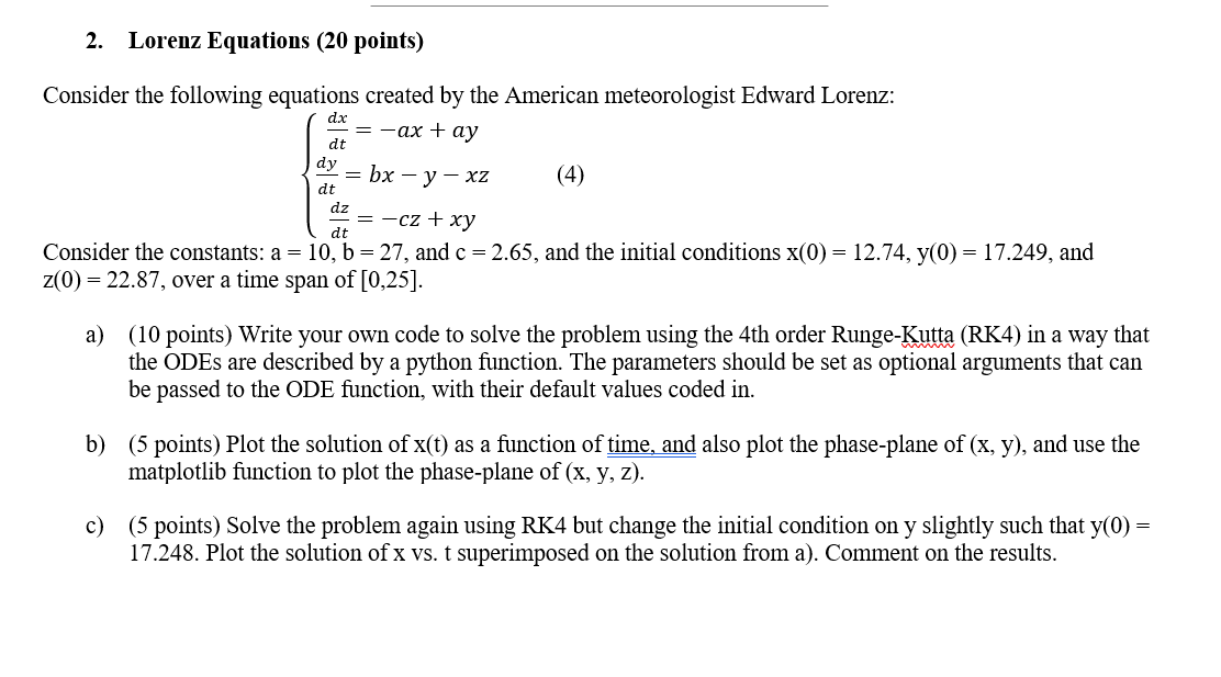 Solved Lorenz Equations ( 20 ﻿points)Consider the following | Chegg.com