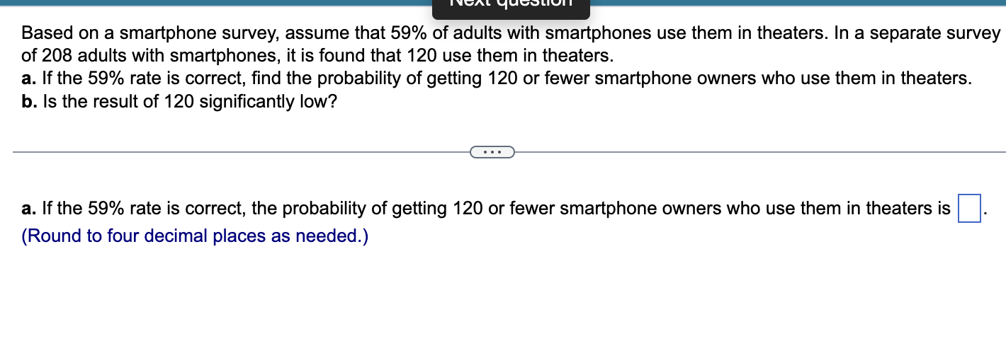 Solved Based On A Smartphone Survey, Assume That 59% Of | Chegg.com