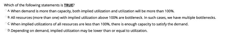 Solved Which of the following statements is TRUE? A. When | Chegg.com