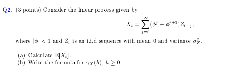 Solved Q2. (3 points) Consider the linear process given by | Chegg.com