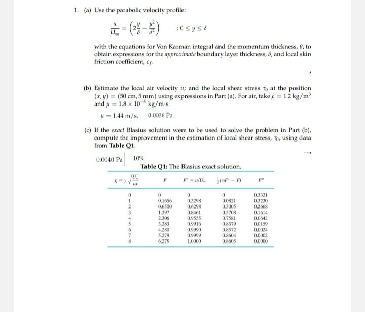 Solved 1. (a) Use The Parabolic Velocity Profile: | Chegg.com