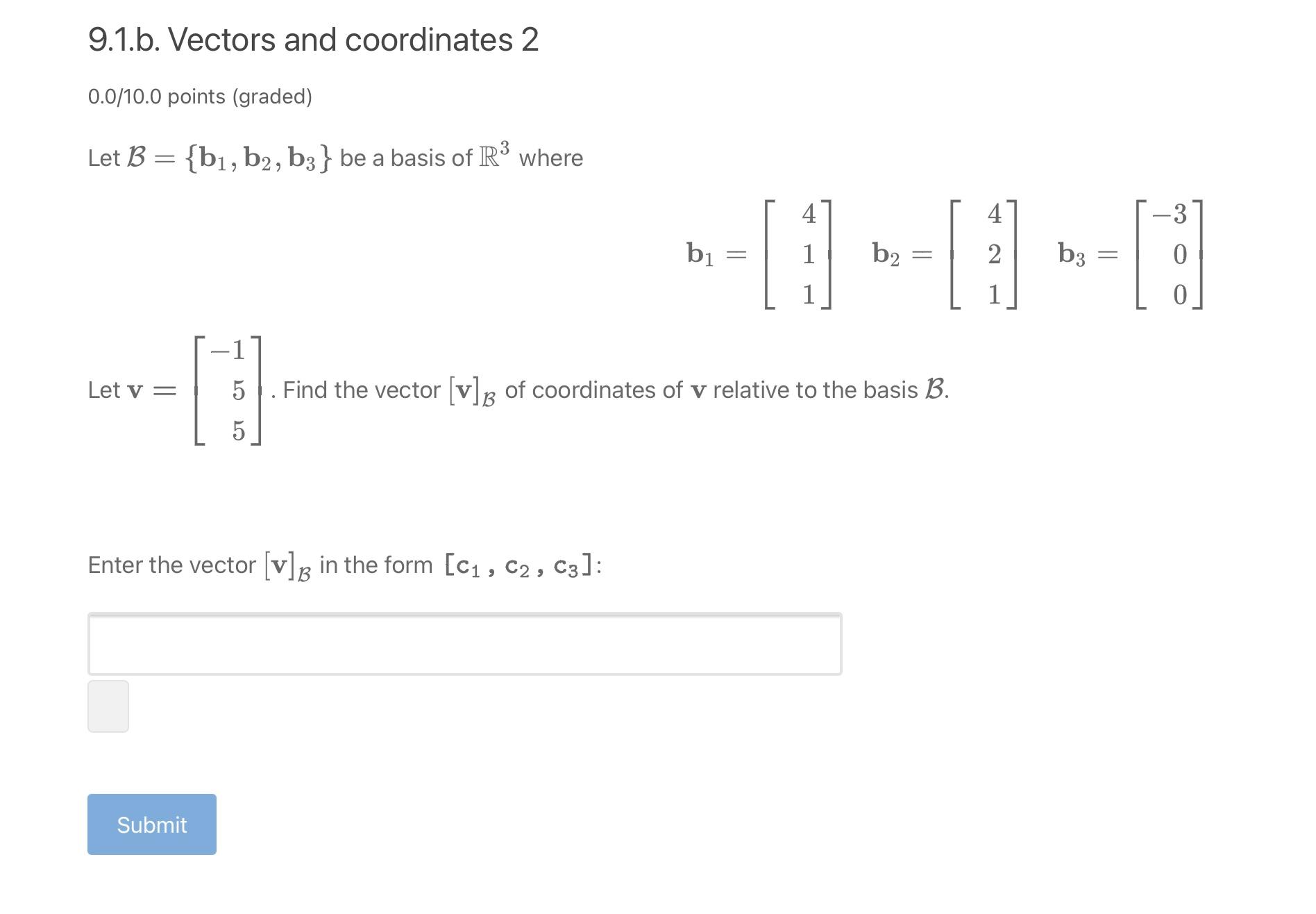 Solved 9.1.b. Vectors and coordinates 2 0.0/10.0 points | Chegg.com