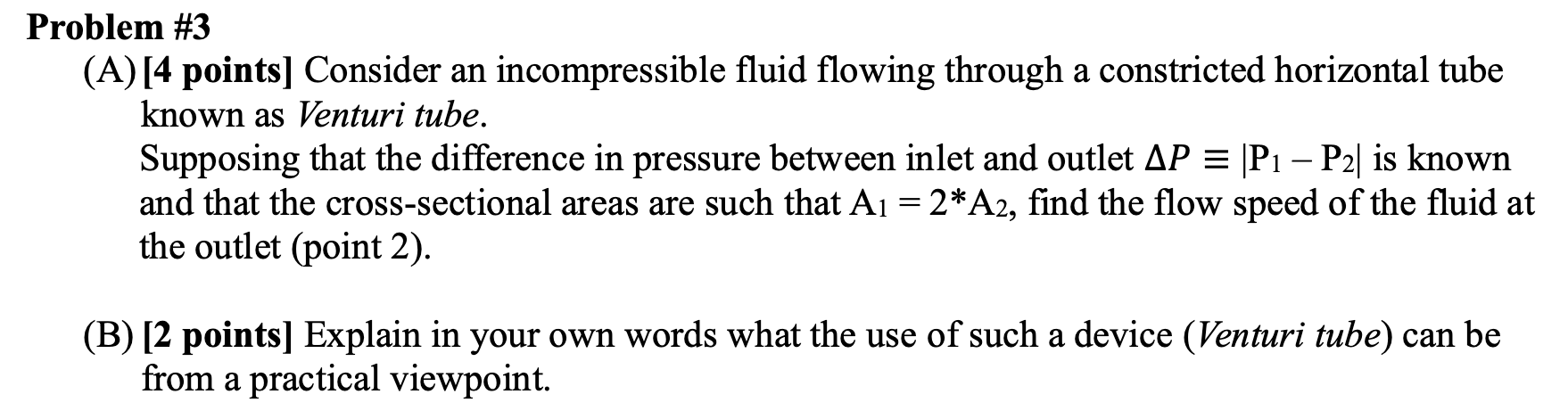 Solved Consider an incompressible fluid flowing through a | Chegg.com