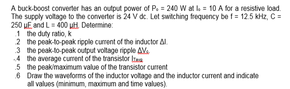 Solved A buck-boost converter has an output power of Po =