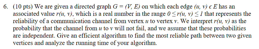 Solved 6. (10 pts) We are given a directed graph G = (V, E) | Chegg.com