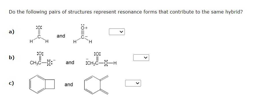 Solved Do The Following Pairs Of Structures Represent