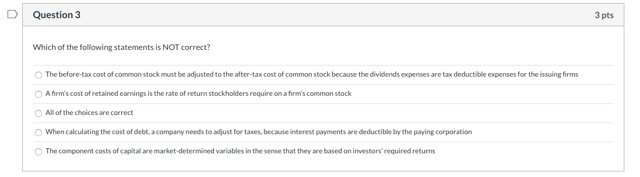 Solved Question 3 3 pts Which of the following statements is | Chegg.com