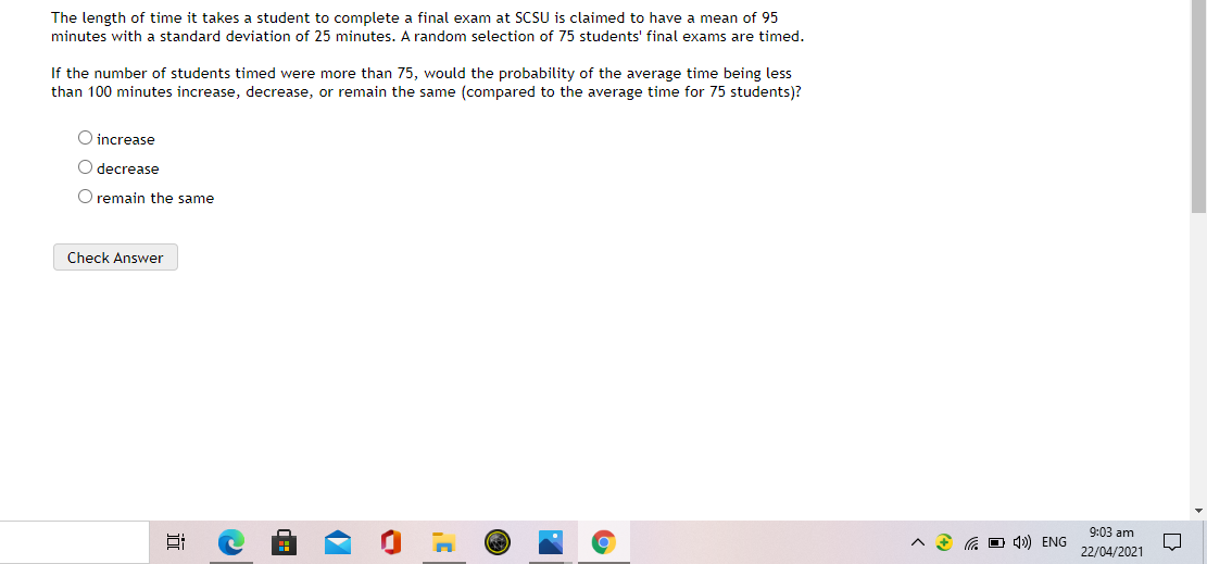 Solved The length of time it takes a student to complete a | Chegg.com