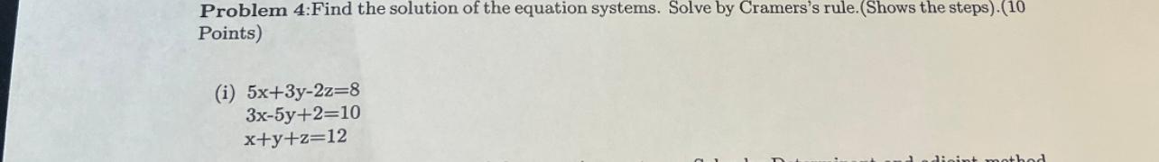 Solved Problem 4:Find the solution of the equation systems. | Chegg.com