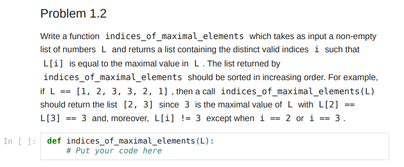 Solved Write a function indices_of_maximal_elements which | Chegg.com