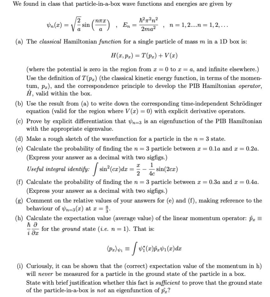 Solved We found in class that particle-in-a-box wave | Chegg.com