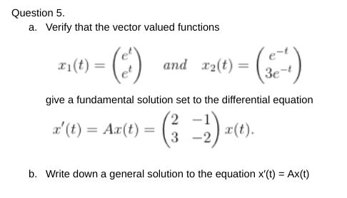 Solved Question 5. a. Verify that the vector valued | Chegg.com