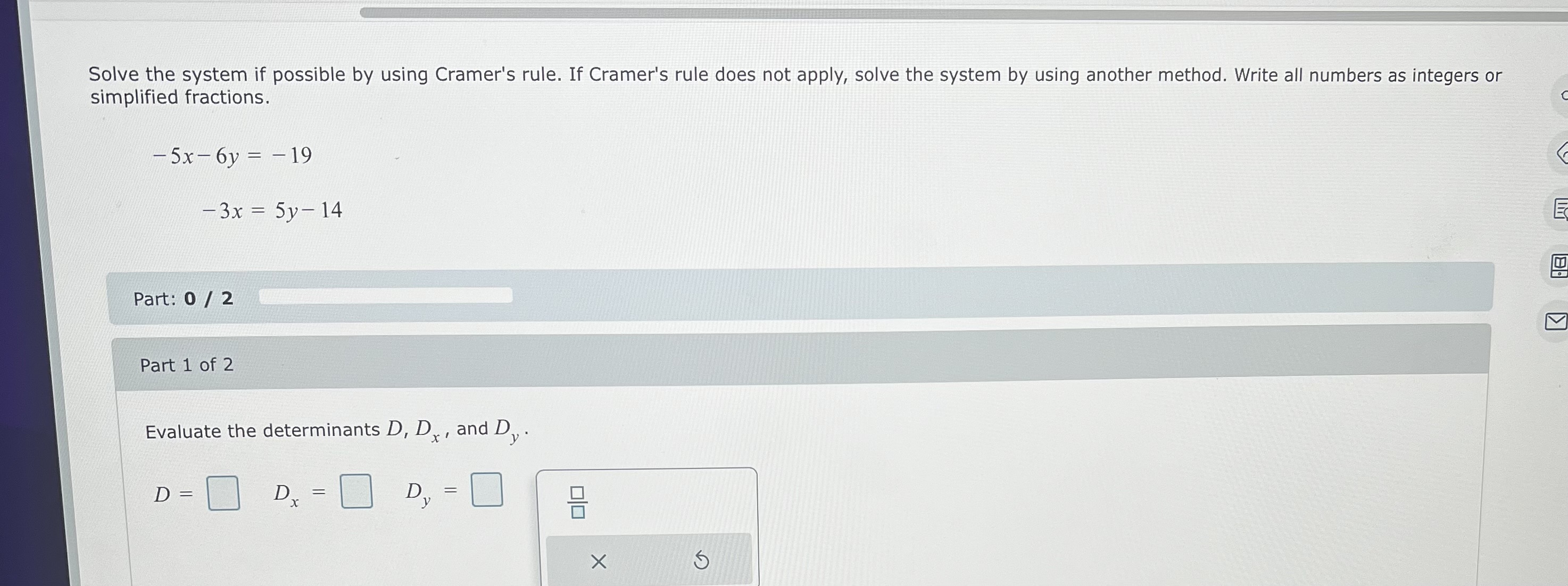 Solved Solve The System If Possible By Using Cramer's Rule. | Chegg.com