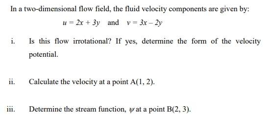 Solved In a two-dimensional flow field, the fluid velocity | Chegg.com