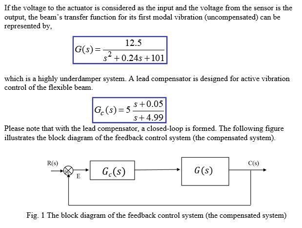 Solved Write A Matlab Code To Simulate The Feedback Control | Chegg.com