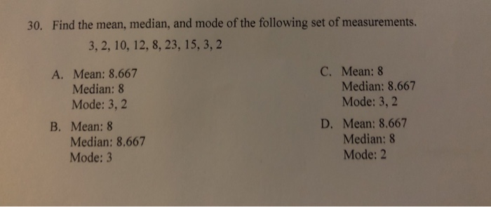 Solved Find the mean, median, and mode of the following set | Chegg.com