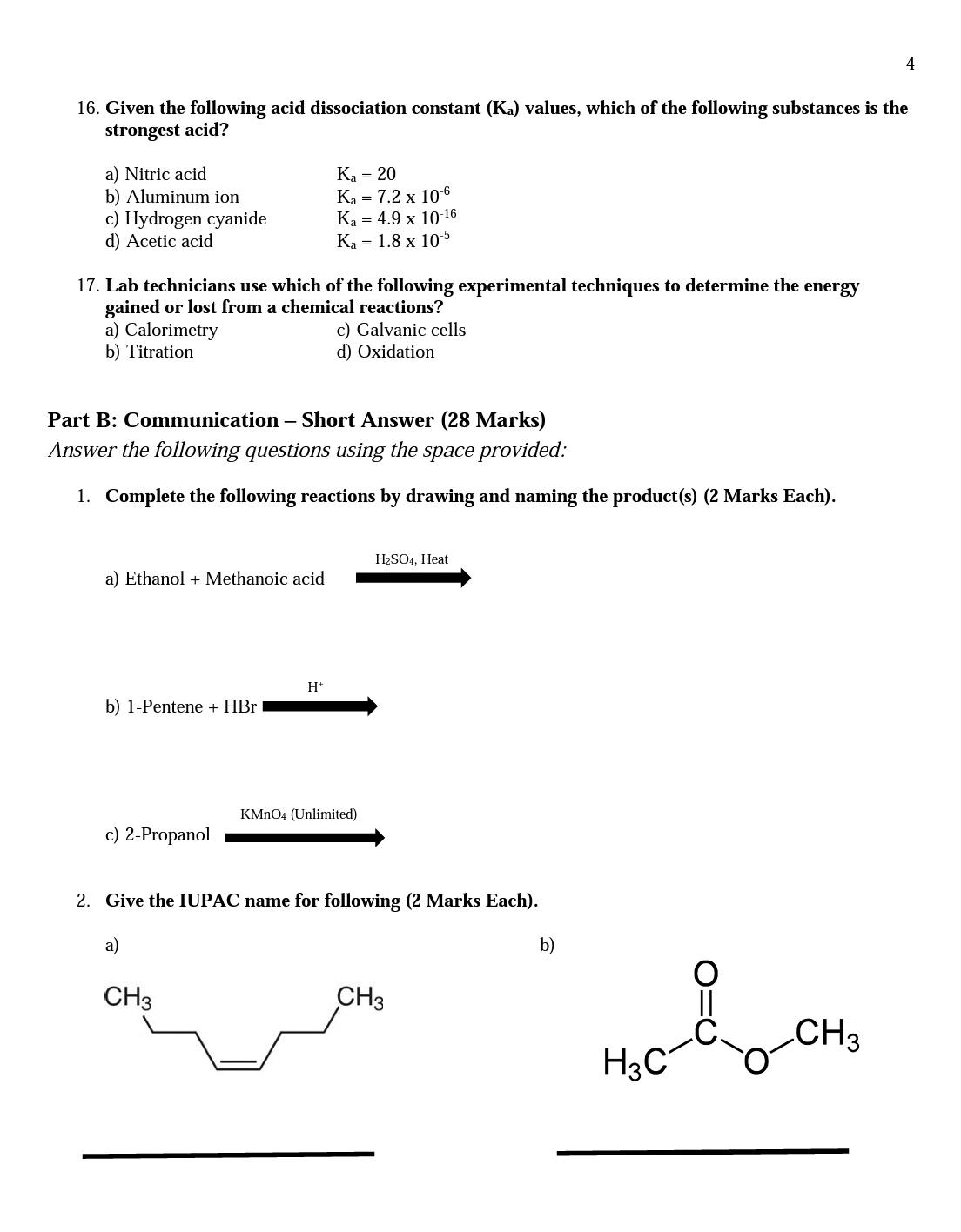 Solved 16. Given the following acid dissociation constant | Chegg.com