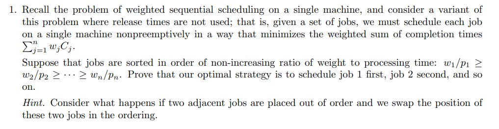 Solved 1. Recall the problem of weighted sequential | Chegg.com