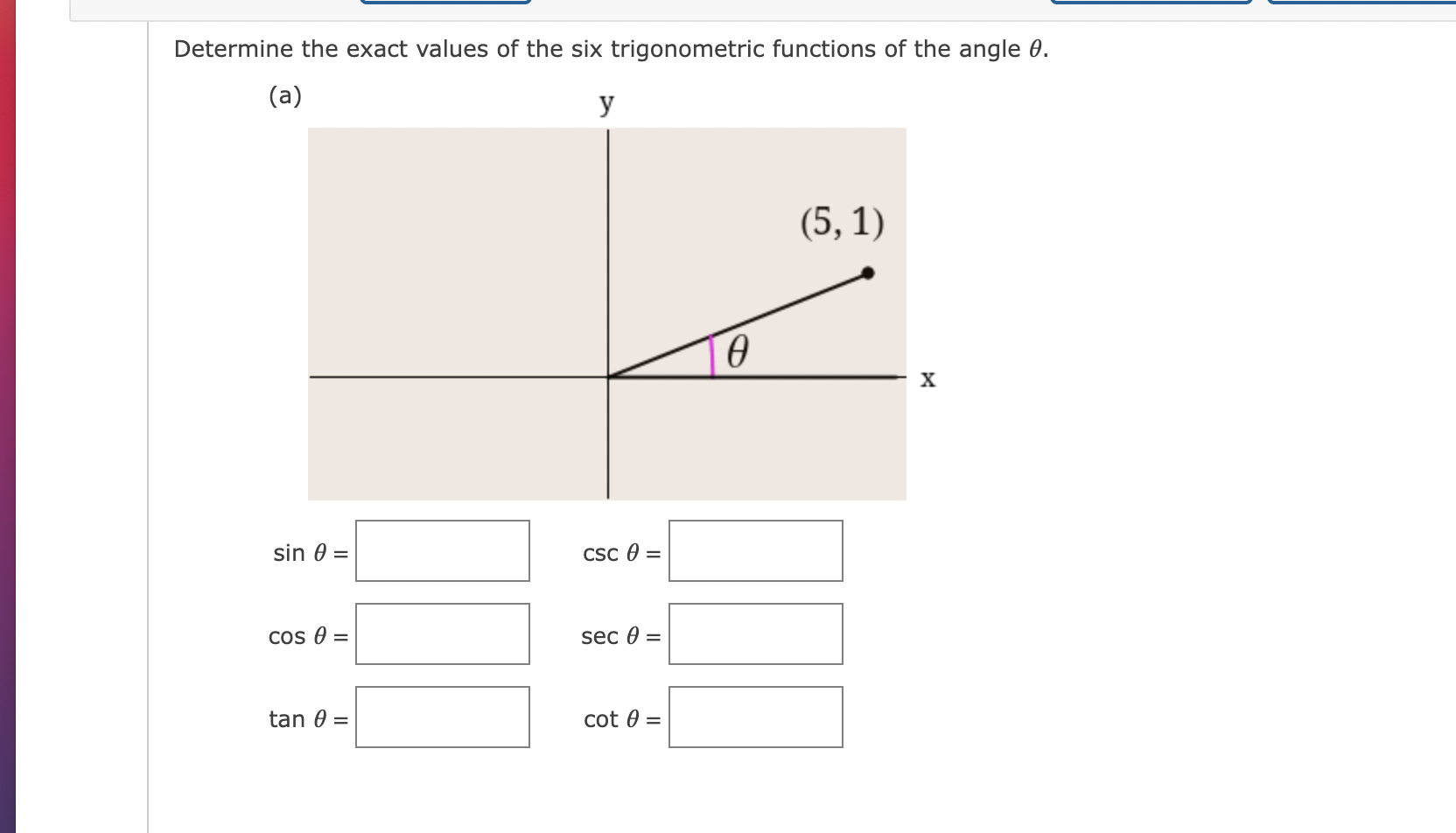 determine the exact values of the six trigonometric functions