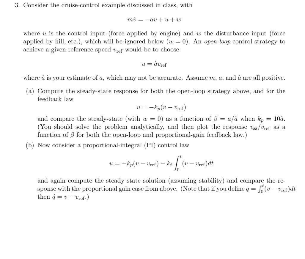 Solved 3. Consider the cruise-control example discussed in | Chegg.com