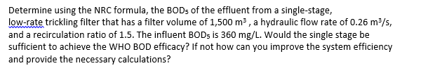 Solved Determine using the NRC formula, the BODs of the | Chegg.com