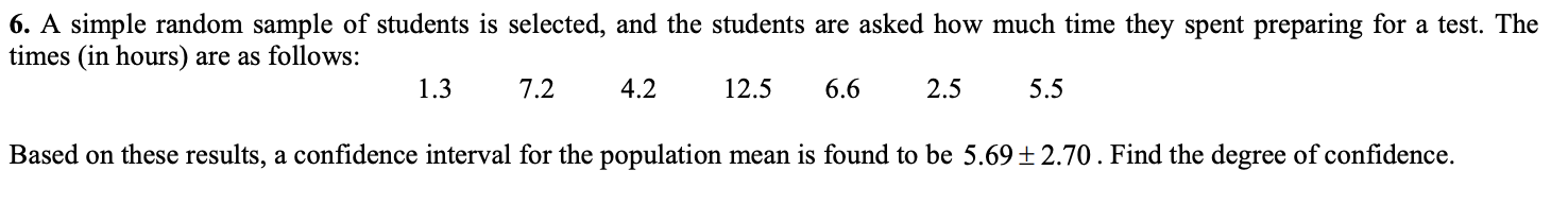 Solved 6. A simple random sample of students is selected, | Chegg.com