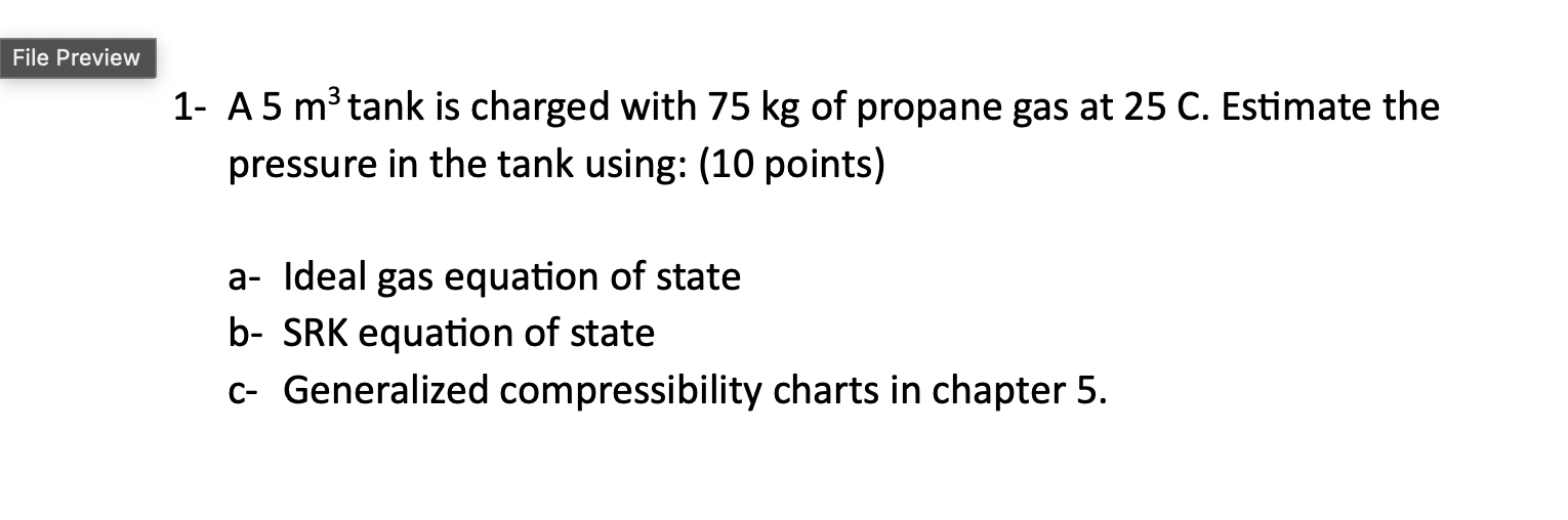 Solved 1- ﻿A \( 5 \mathrm{~m}^{3} \) ﻿tank is charged with | Chegg.com