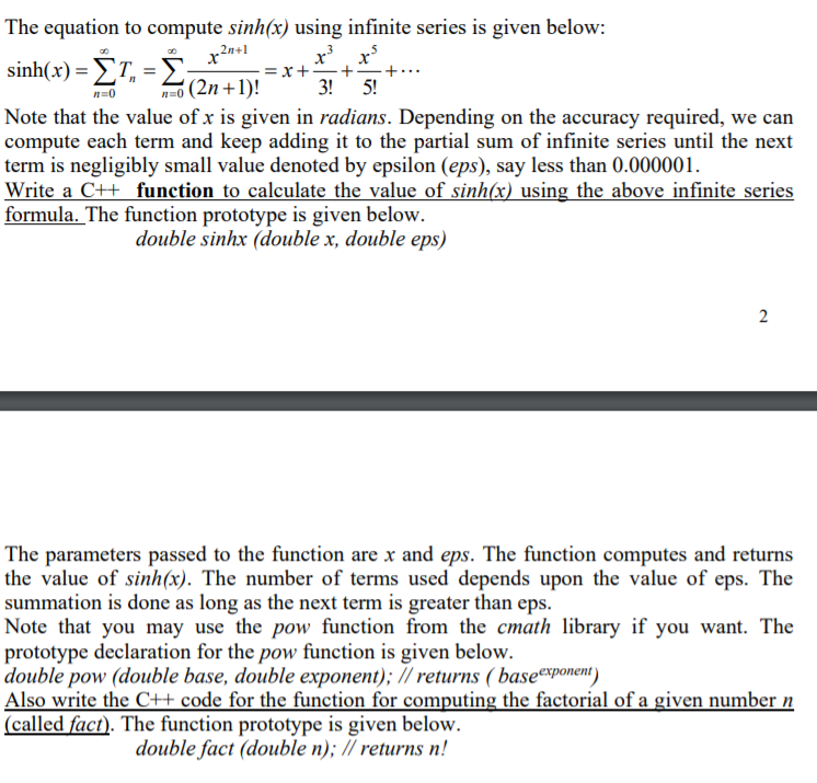 Solved r2n+1 = x + n=0 The equation to compute sinh(x) using | Chegg.com
