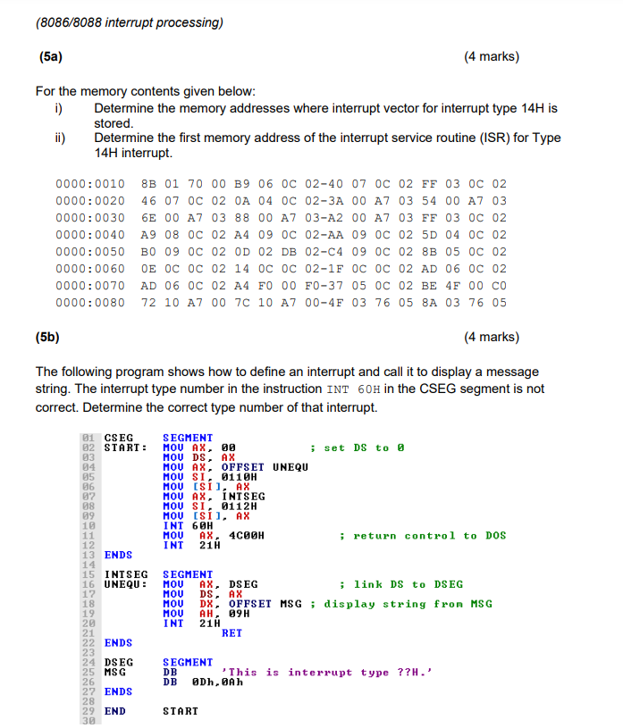 Solved (8086/8088 interrupt processing) (5a) (4 marks) For | Chegg.com