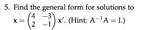 Solved Find the general form for solutions | Chegg.com