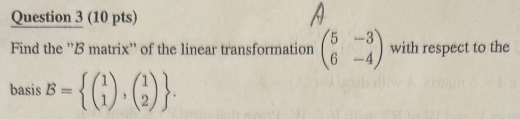 Solved Question 3 (10 pts) Find the 