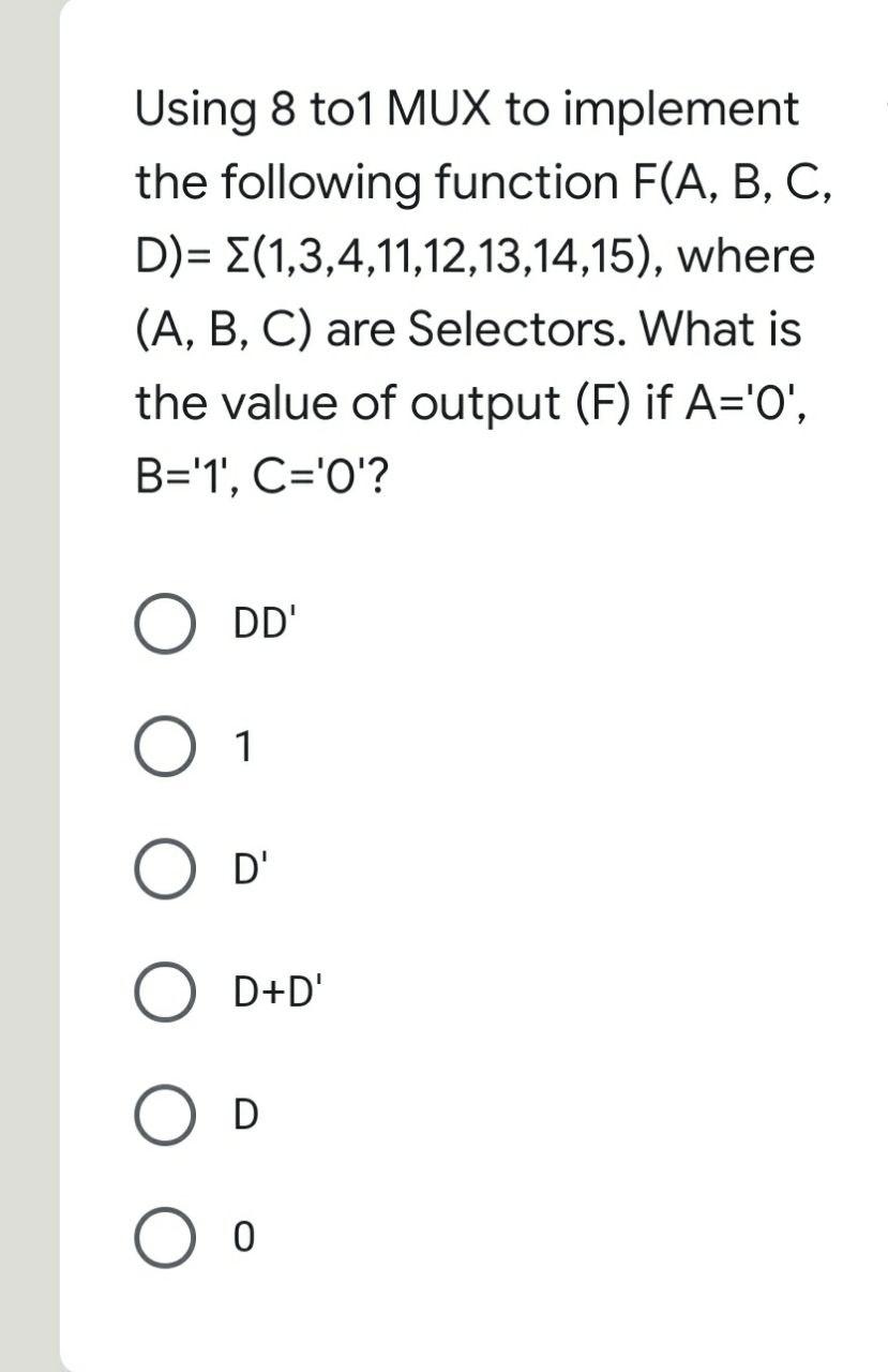 Solved Using 8 to1 MUX to implement the following function | Chegg.com