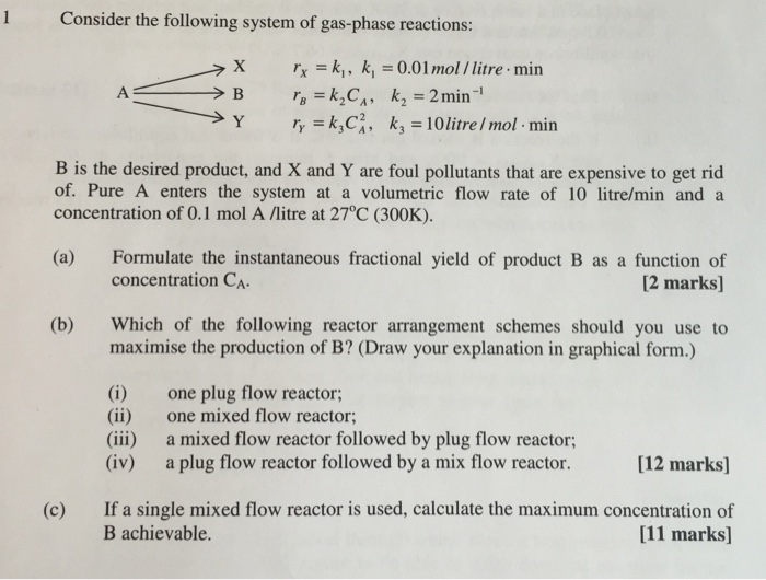 Solved 1 Consider the following system of gas-phase | Chegg.com