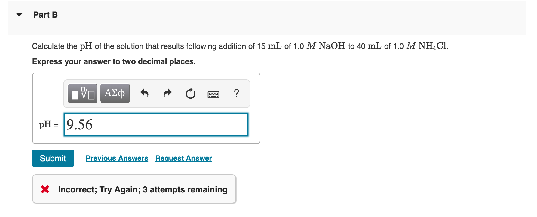 Solved Part B Calculate The PH Of The Solution That Results | Chegg.com