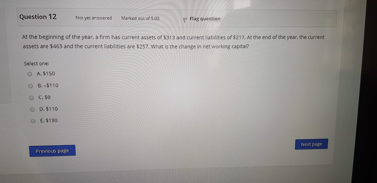 Solved Question 12 Not yet answered Marked out of 5.00 p | Chegg.com