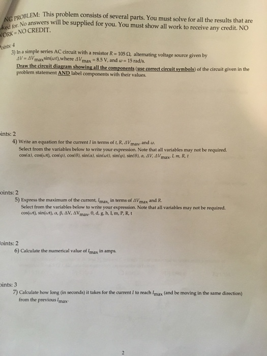 Solved PROBLEM: This problem consists of several parts. You | Chegg.com