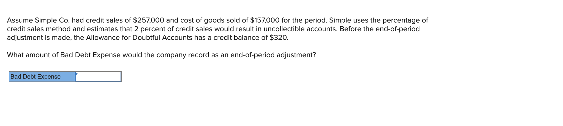 Solved Assume Simple Co. Had Credit Sales Of $257,000 And | Chegg.com