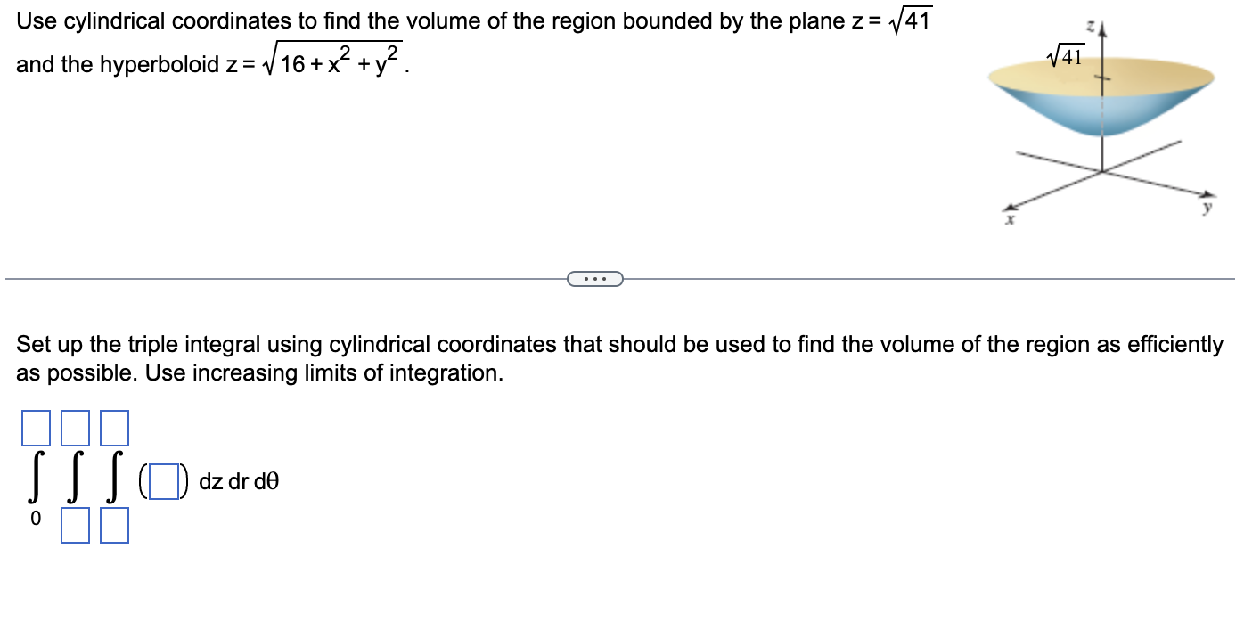 Solved Use cylindrical coordinates to find the volume of the | Chegg.com