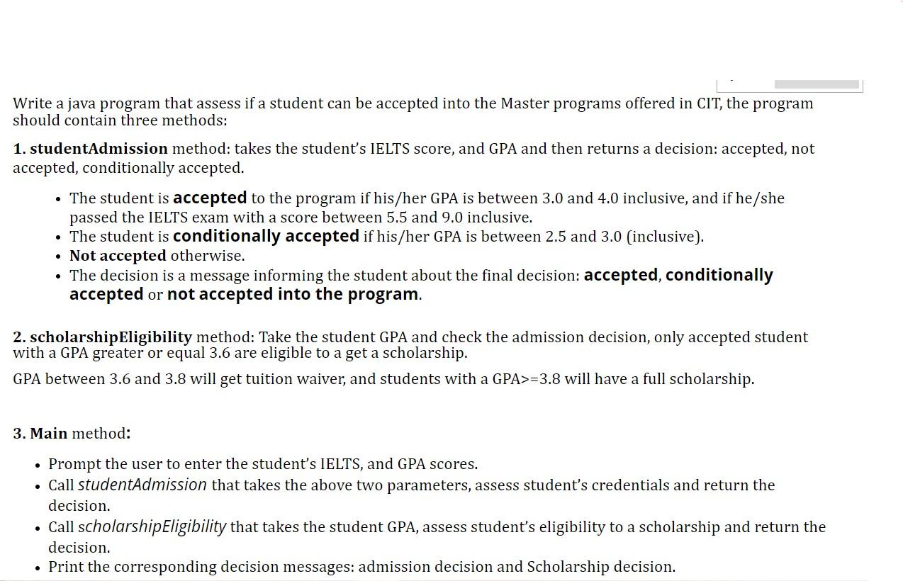 Solved Write a java program that assess if a student can be | Chegg.com