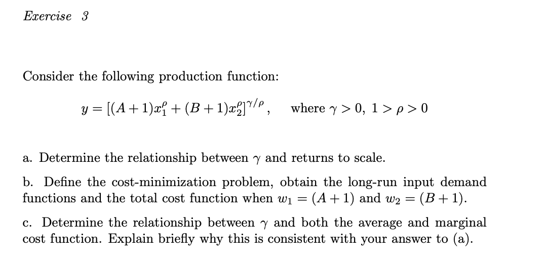 Solved Exercise 3 Consider The Following Production | Chegg.com