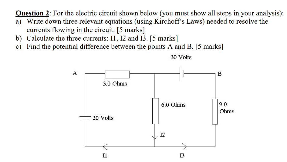 Solved Question 2: For the electric circuit shown below (you | Chegg.com