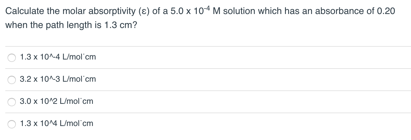 Solved Calculate the molar absorptivity (s) of a 5.0 x 10-4 | Chegg.com