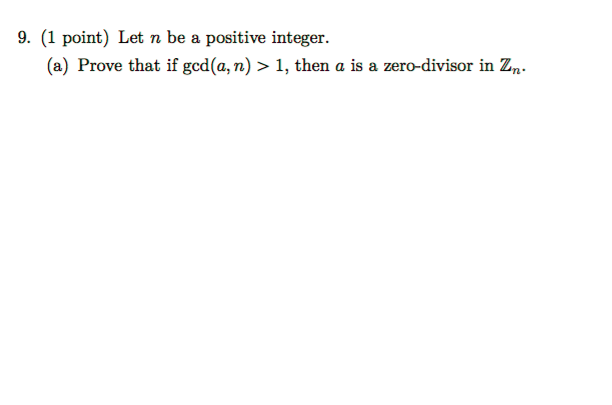 Solved 9. (1 point) Let n be a positive integer. (a) Prove | Chegg.com