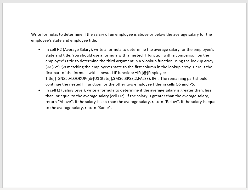 Solved Nrite formulas to determine if the salary of an