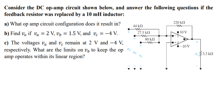 Solved Consider the DC op-amp circuit shown below, and | Chegg.com