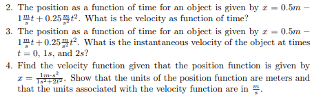 Solved 2. The position as a function of time for an object | Chegg.com