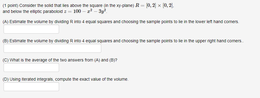 Solved (1 point) Consider the solid that lies above the | Chegg.com