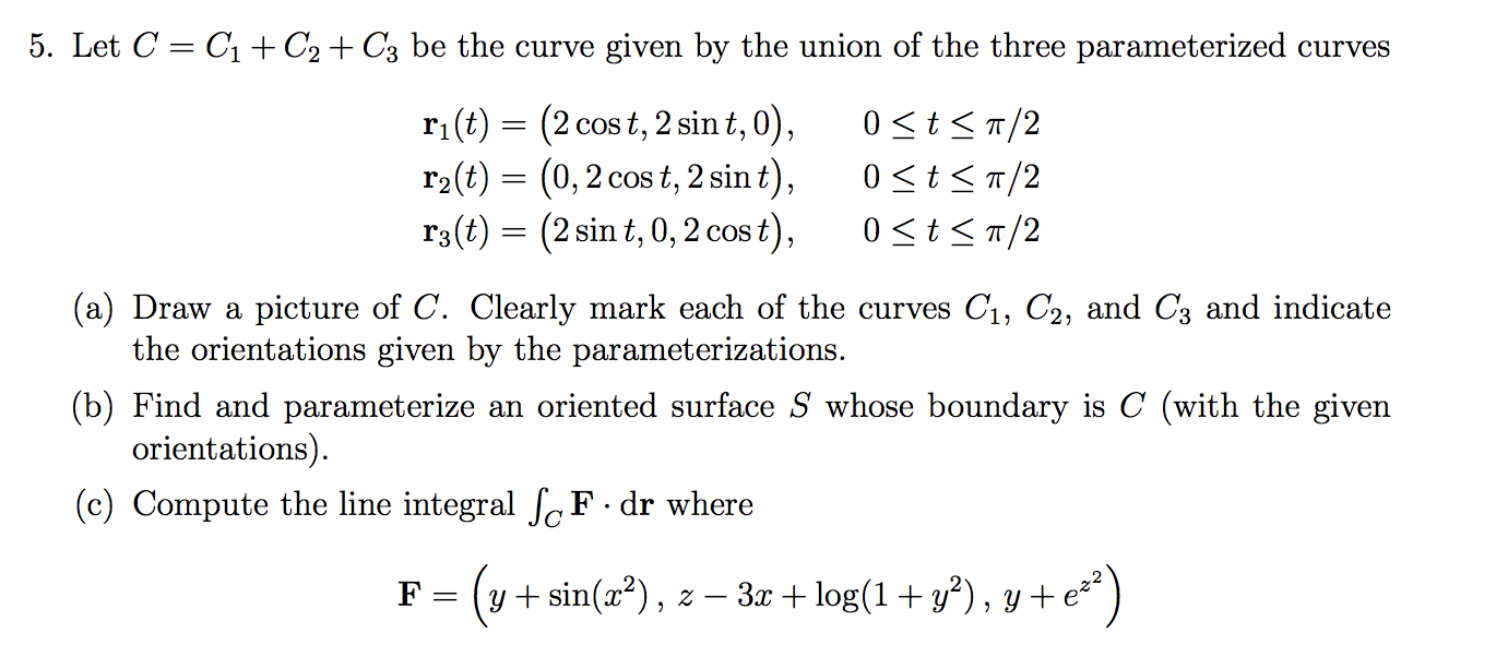 Solved Let C=C1+C2+C3 be the curve given by the union of the | Chegg.com