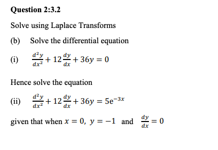 Solved Solve Using Laplace Transforms (b) Solve The | Chegg.com